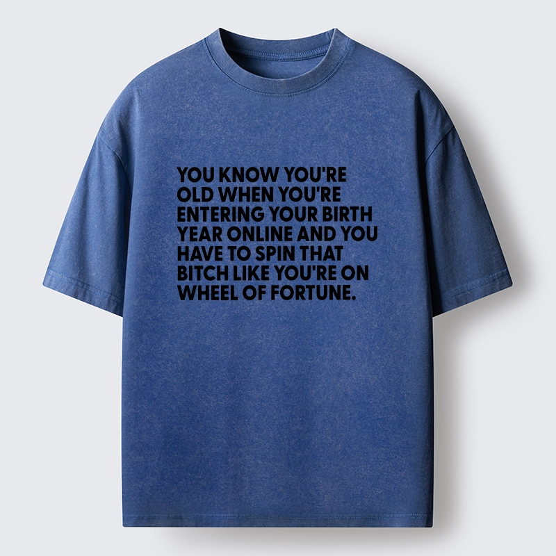 Tokyo-Tiger Relatable Old Human Joke Meme Washed T-Shirt
