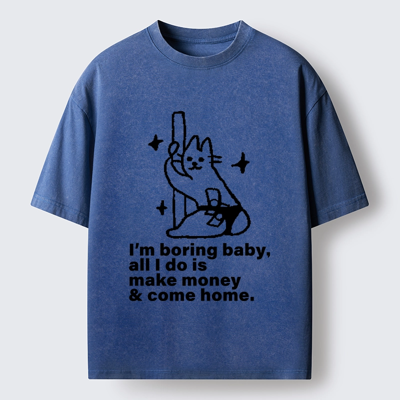 Tokyo-Tiger Cute Cat Only Makes Money Comes Home Washed T-Shirt