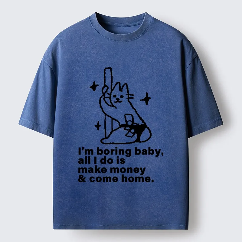 Tokyo-Tiger Cute Cat Only Makes Money Comes Home Washed T-Shirt