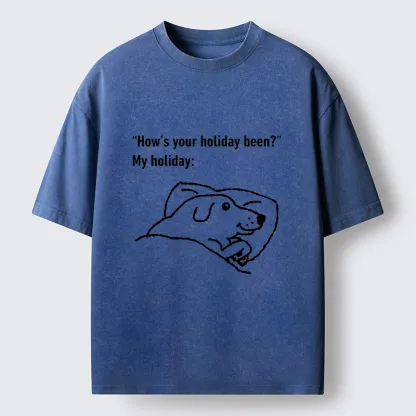 Tokyo-Tiger Tired Dog After Long Holiday Break Washed T-Shirt