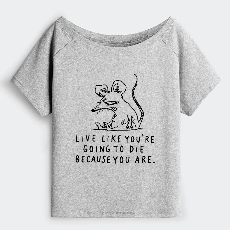 Tokyo-Tiger Funny Meme Sarcastic Rat Life Truth Off Shoulder T-Shirt
