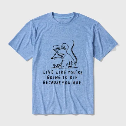 Tokyo-Tiger Funny Meme Sarcastic Rat Life Truth Cotton Blend T-Shirt