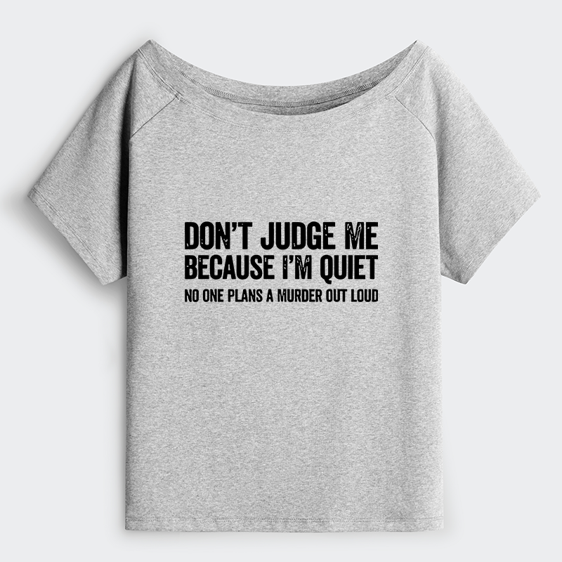 Tokyo-Tiger Sarcastic Funny Quote Off Shoulder T-Shirt