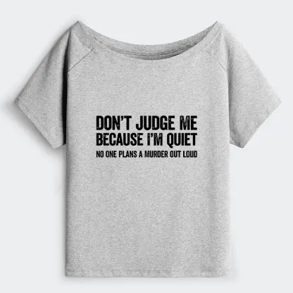 Tokyo-Tiger Sarcastic Funny Quote Off Shoulder T-Shirt