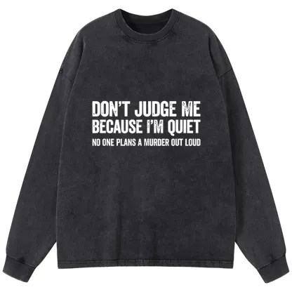 Tokyo-Tiger Sarcastic Funny Quote Washed Long Sleeve T-Shirt