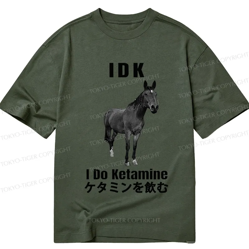 Tokyo-Tiger IDK I Do Ketamine Classic T-Shirt