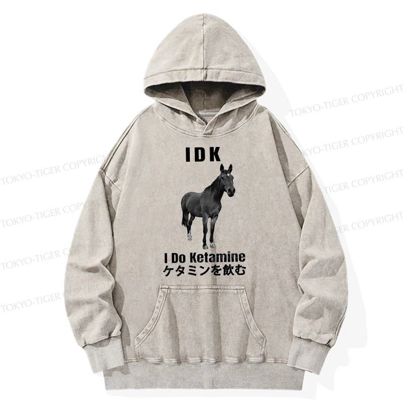 Tokyo-Tiger IDK I Do Ketamine Washed Hoodie