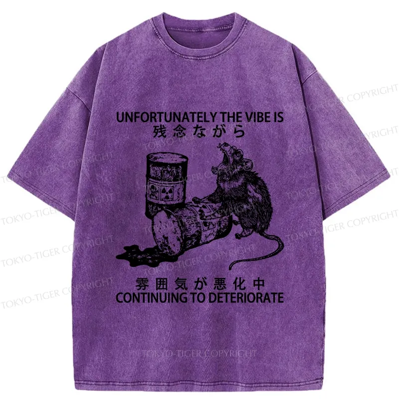 Tokyo-Tiger The Vibe Is Continuing To Deteriorate Washed T-Shirt
