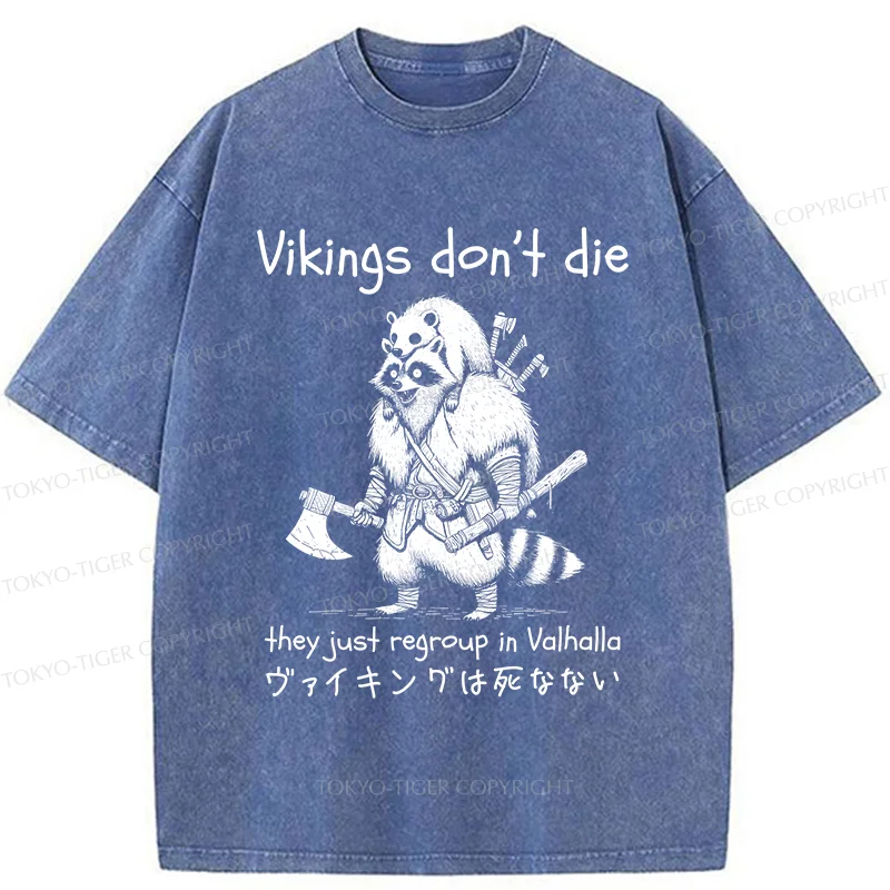 Tokyo-Tiger Vikings Don't Die Washed T-Shirt