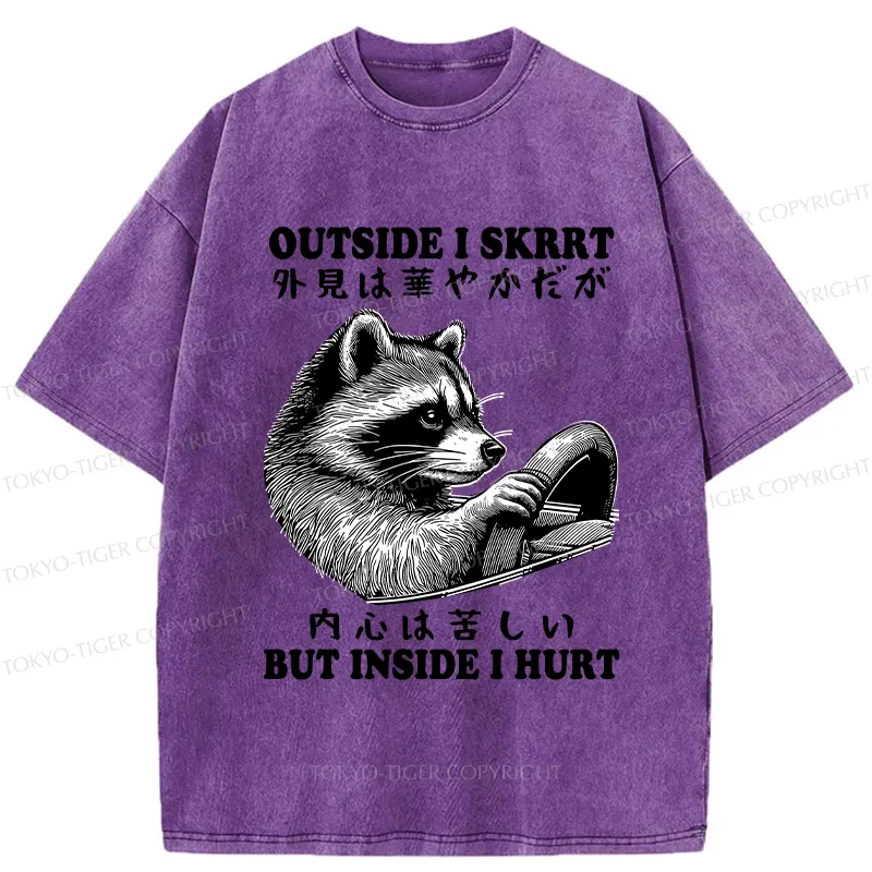 Tokyo-Tiger Outside I Skrrt But Inside I Hurt Washed T-Shirt