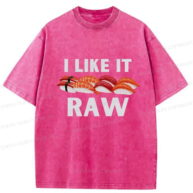Tokyo-Tiger Sushi I Like It Raw Washed T-Shirt