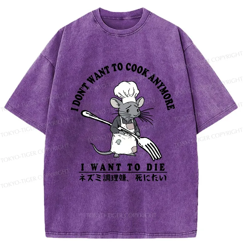 Tokyo-Tiger I Don't Want To Cook Anymore Washed T-Shirt