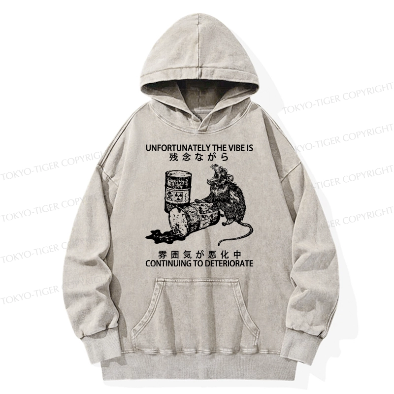 Tokyo-Tiger The Vibe Is Continuing To Deteriorate Washed Hoodie