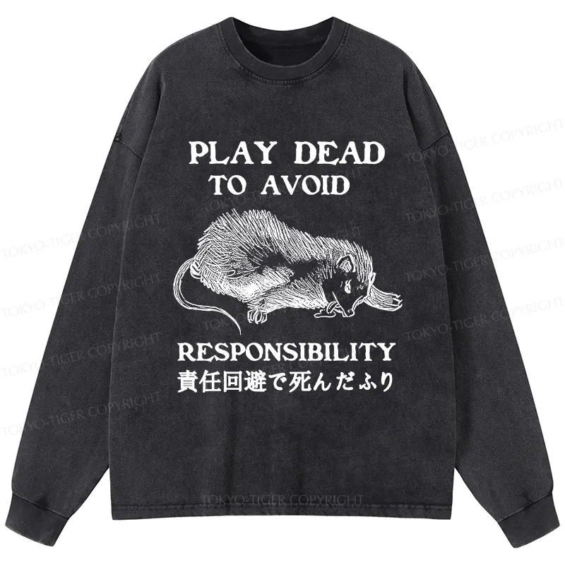 Tokyo-Tiger Play Dead To Avoid Responsibility Washed Long Sleeve T-Shi