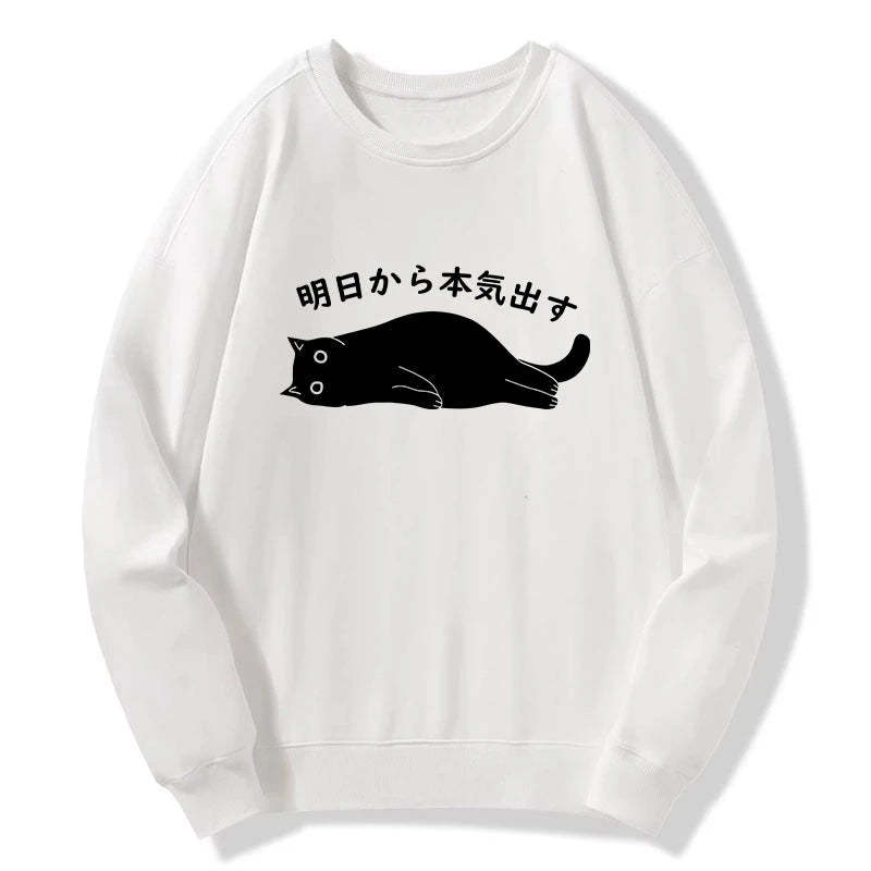 Tokyo-Tiger I'm Going To Get Serious Tomorrow Sweatshirt