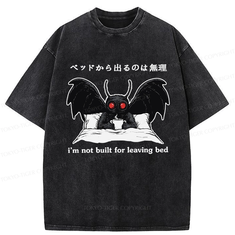 Tokyo-Tiger I'm Not Born To Leave The Bed Washed T-Shirt
