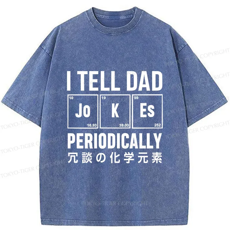 Tokyo-Tiger Tell Dad Jokes Washed T-Shirt