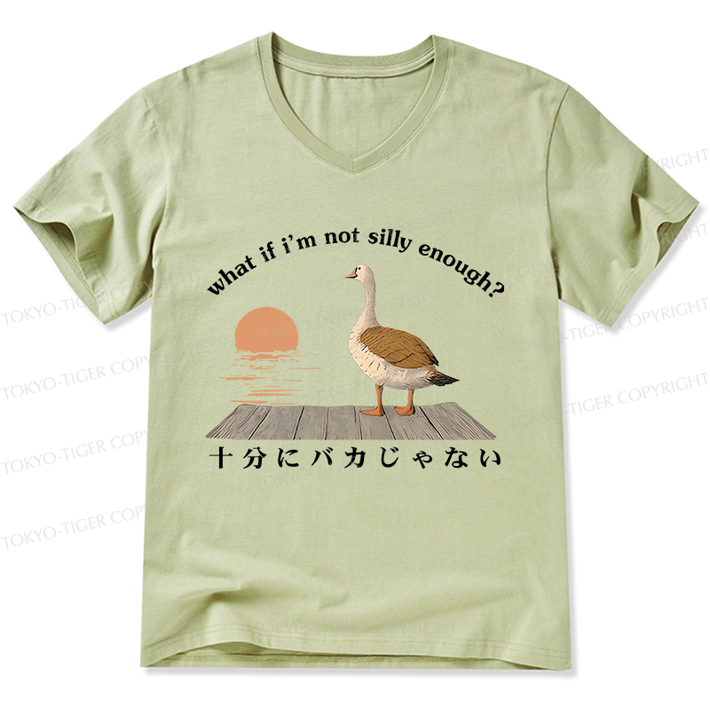 Tokyo-Tiger What If I'm Not Silly Enough V-Neck Classic T-Shirt