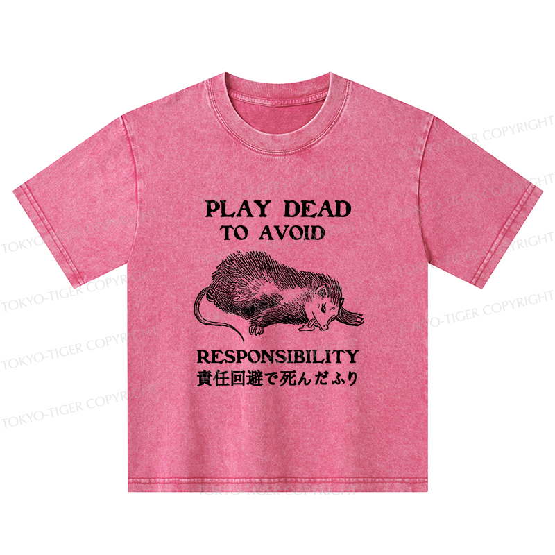 Tokyo-Tiger Play Dead To Avoid Responsibility Kids Washed T-Shirt