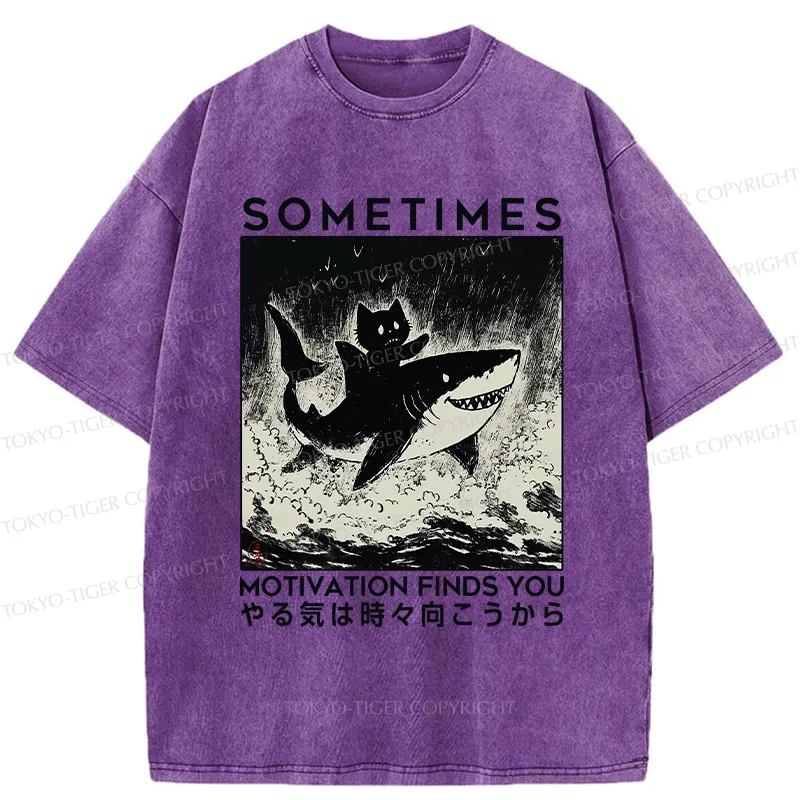 Tokyo-Tiger Sometimes Motivation Finds You Washed T-Shirt