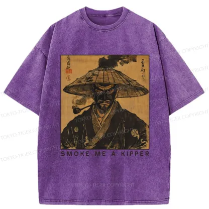 Tokyo-Tiger Funny Smoke Me A Kipper Washed T-Shirt