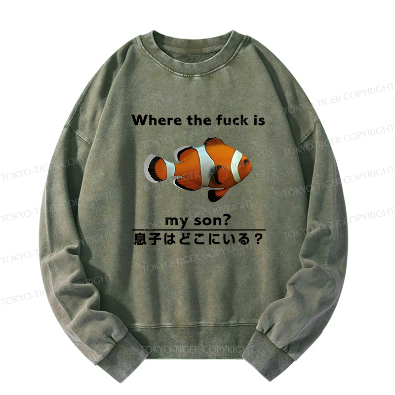 Tokyo-Tiger Fish Looking For Son Washed Sweatshirt