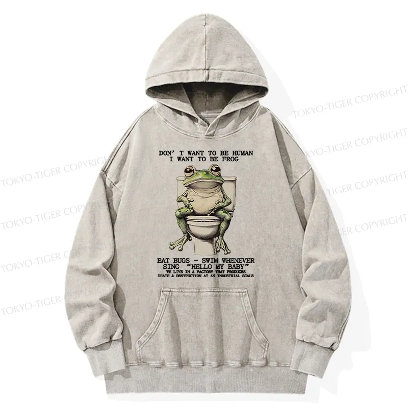 Tokyo-Tiger I Just Want To Be A Frog Washed Hoodie
