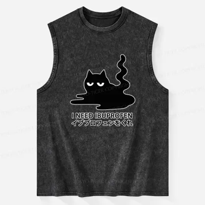 Tokyo-Tiger Funny I Need Ibuprofen Washed Tank