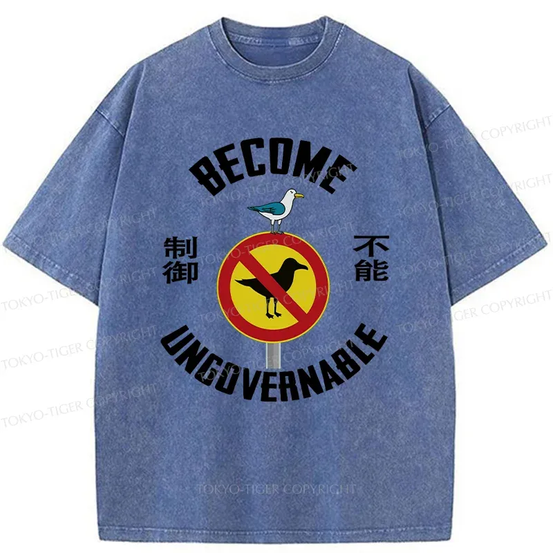 Tokyo-Tiger Become Ungovernable Funny Washed T-Shirt