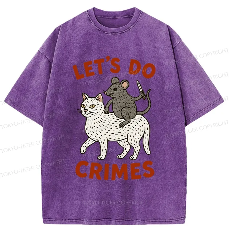 Tokyo-Tiger Let's Do Crimes Funny Washed T-Shirt