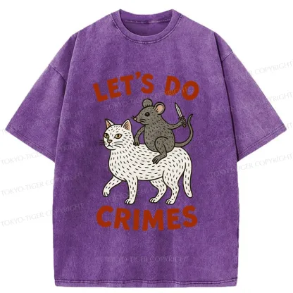 Tokyo-Tiger Let's Do Crimes Funny Washed T-Shirt
