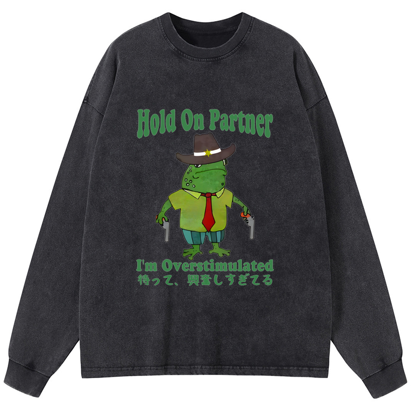 Tokyo-Tiger Wait I'm Too Excited Washed Long Sleeve T-Shirt