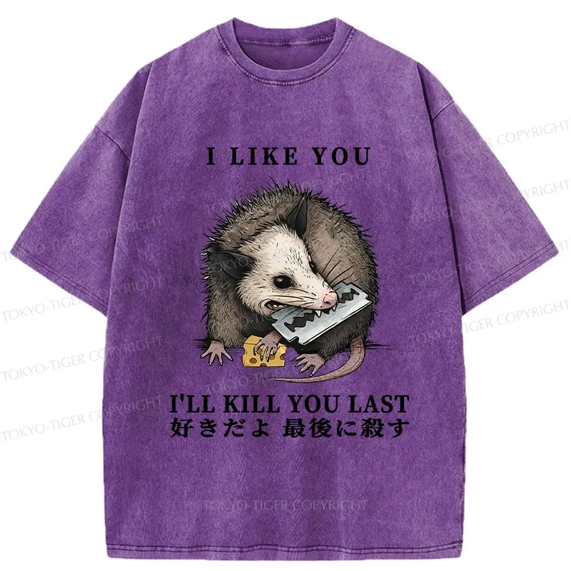 Tokyo-Tiger I Like You And I'll Kill You Last Washed T-Shirt