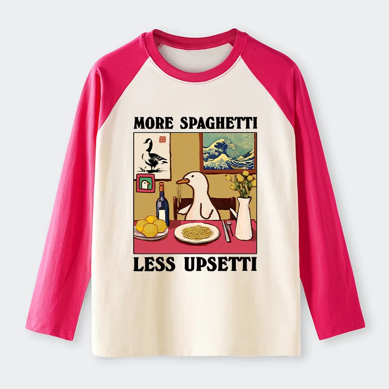 Tokyo-Tiger More Spaghetti Less Upsetti Goose Raglan Long Sleeve T-shirt