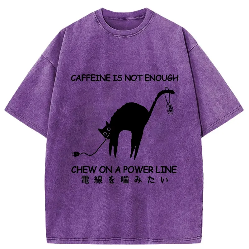 Tokyo-Tiger Caffeine Is Not Enough Washed T-Shirt