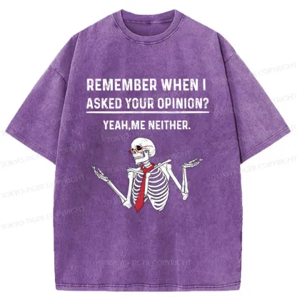 Tokyo-Tiger I Don't Need Your Opinion Washed T-Shirt