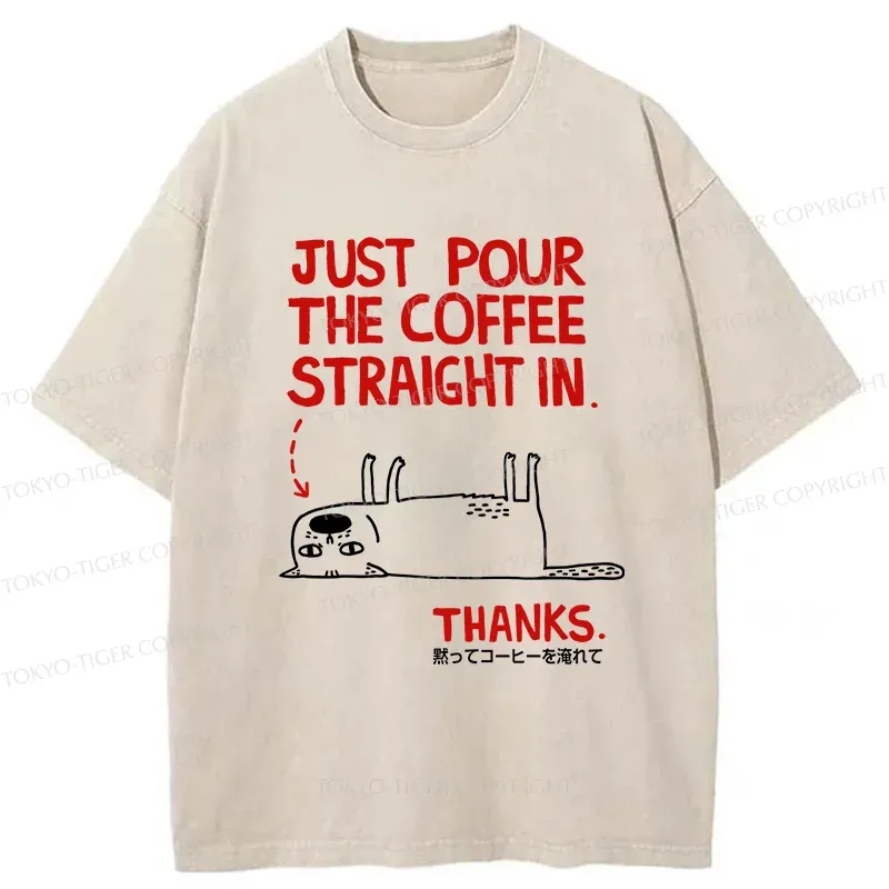 Tokyo-Tiger Pour Coffee Into My Mouth Washed T-Shirt