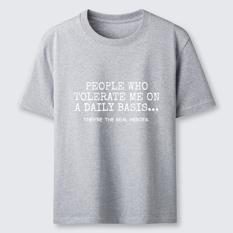 Tokyo-Tiger Anyone Who Puts Up With Me Is A Hero Classic T-Shirt