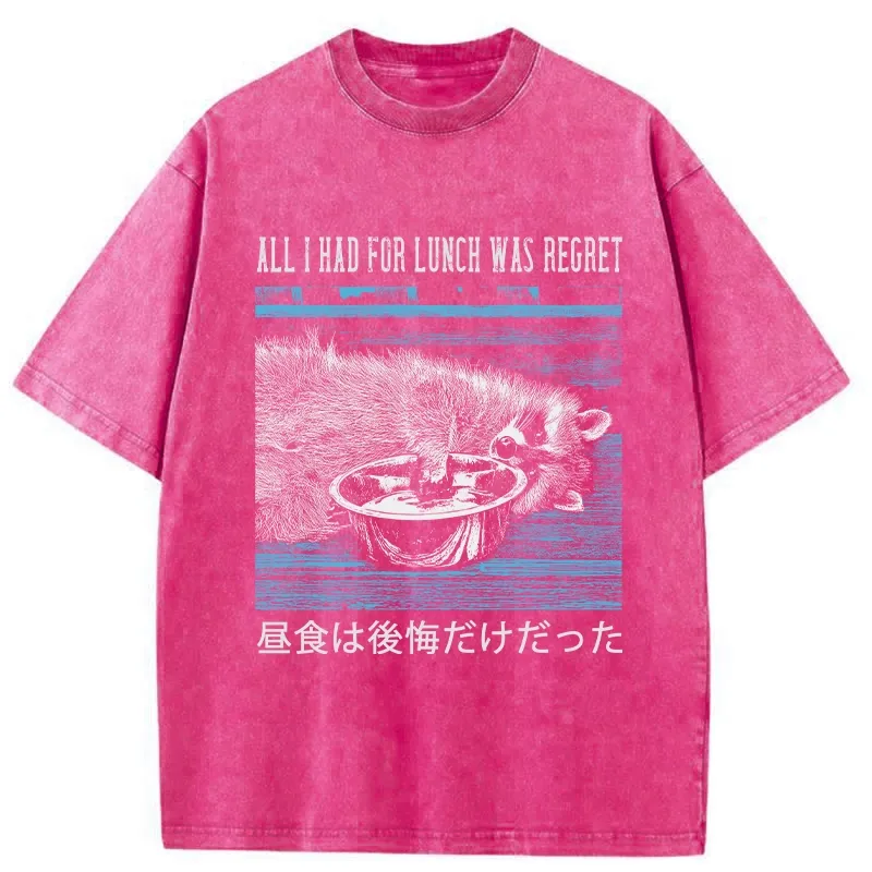 Tokyo-Tiger All I Had For Lunch Was Regret Washed T-Shirt