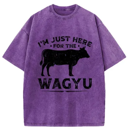 Tokyo-Tiger I'm Here Just For The Wagyu Washed T-Shirt