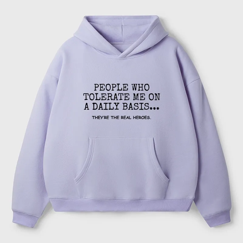 Tokyo-Tiger Anyone Who Puts Up With Me Is A Hero Aldult Fleece Hoodie