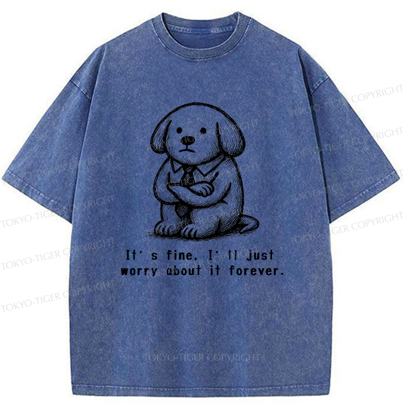 Tokyo-Tiger It’s Fine Dog Washed T-Shirt