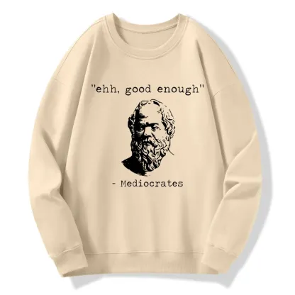 Tokyo-Tiger Mediocrates Meme Classic Sweatshirt