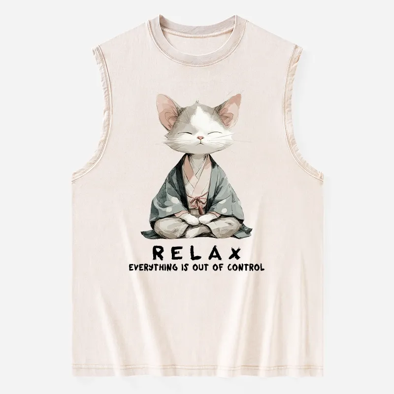 Tokyo-Tiger Zen Cat Relaxation，Everything's Out Of Control Washed Tank