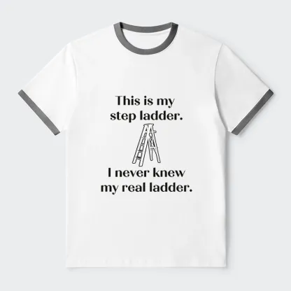 Tokyo-Tiger A Real Ladder Funny Trim T-Shirt