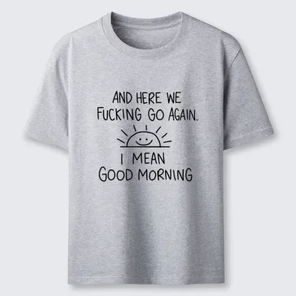 Tokyo-Tiger Different Meanings Of "Good Morning" Classic T-Shirt