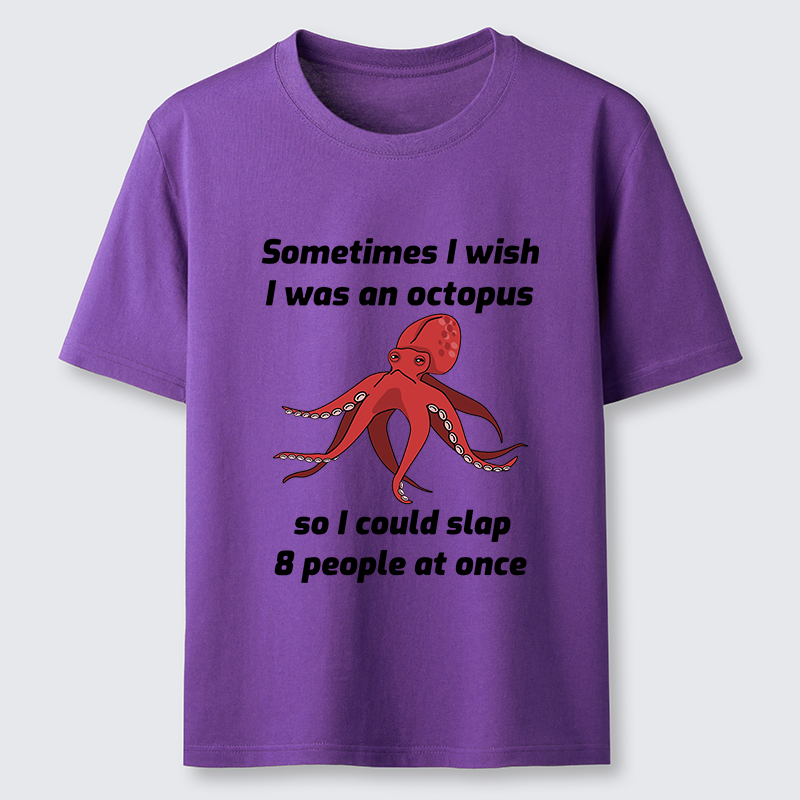 Tokyo-Tiger Sometimes l Wish I Was An Octopus Classic T-Shirt