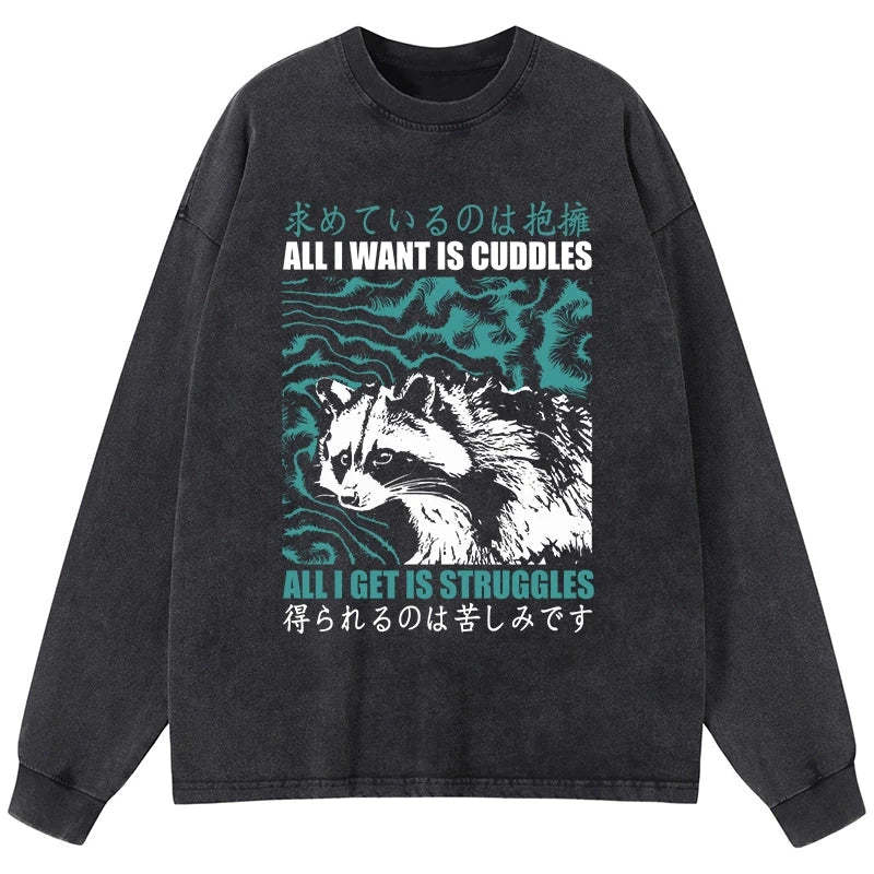 Tokyo-Tiger All I Get Is Struggles Washed Long Sleeve T-Shirt
