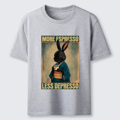 Tokyo-Tiger More Espresso Less Depresso Rabbit Classic T-Shirt