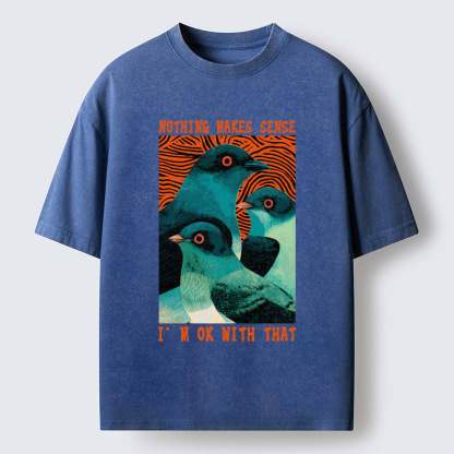 Tokyo-Tiger Nothing Makes Sense Washed T-Shirt